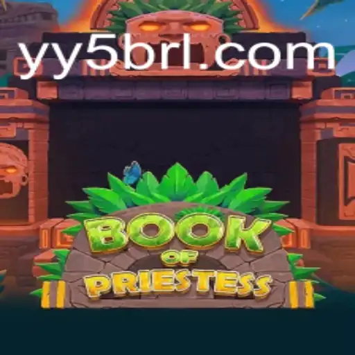 Exploring the Enchanting World of BookOfPriestess: The Ultimate Online Slots Experience on YY5.com